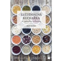 Kniha Luštěninová kuchařka se spoustou zeleniny pro celou rodinu   Petr Klíma